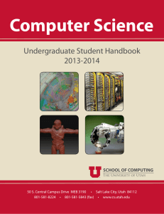 Computer Science Undergraduate Student Handbook 2013-2014 SCHOOL OF COMPUTING