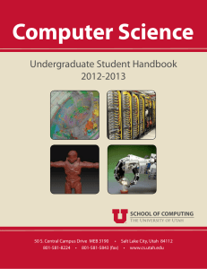 Computer Science Undergraduate Student Handbook 2012-2013 SCHOOL OF COMPUTING