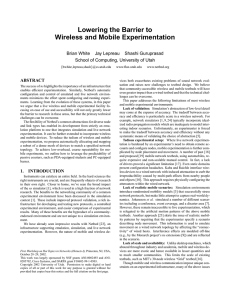 Lowering the Barrier to Wireless and Mobile Experimentation Brian White Jay Lepreau