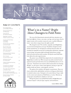 Fi e l d   n o t e... What’s in a Name? Bright Ideas Changes to Field Notes