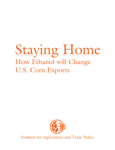 Staying Home How Ethanol will Change U.S. Corn Exports