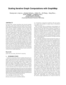 Scaling Iterative Graph Computations with GraphMap Kisung Lee , Ling Liu