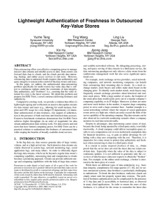 Lightweight Authentication of Freshness in Outsourced Key-Value Stores Yuzhe Tang Ting Wang