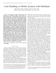 Load Shedding in Mobile Systems with MobiQual Member, IEEE, Senior Member, IEEE,