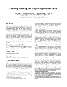 Learning, Indexing, and Diagnosing Network Faults Ting Wang Mudhakar Srivatsa Dakshi Agrawal