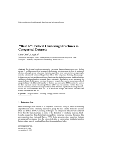 “Best K”: Critical Clustering Structures in Categorical Datasets Keke Chen , Ling Liu