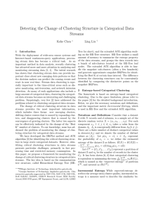 Detecting the Change of Clustering Structure in Categorical Data Streams Keke Chen