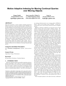 Motion Adaptive Indexing for Moving Continual Queries over Moving Objects