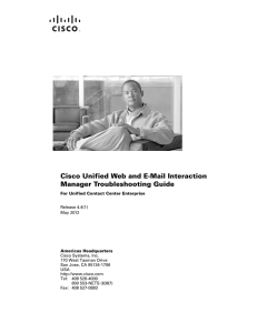 Cisco Unified Web and E-Mail Interaction Manager Troubleshooting Guide