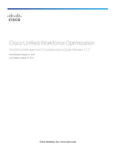 Cisco Unified Workforce Optimization Workforce Management Troubleshooting Guide Release 11.0