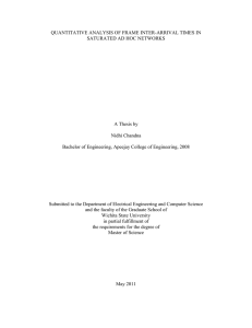 QUANTITATIVE ANALYSIS OF FRAME INTER-ARRIVAL TIMES IN A Thesis by Nidhi Chandna