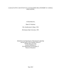 A QUALITATIVE CASE STUDY OF A CO-TEACHING RELATIONSHIP AT A... HIGH SCHOOL  A Dissertation by