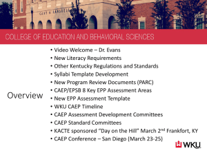 • Video Welcome – Dr. Evans • New Literacy Requirements
