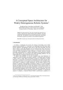 A Conceptual Space Architecture for Widely Heterogeneous Robotic Systems  1
