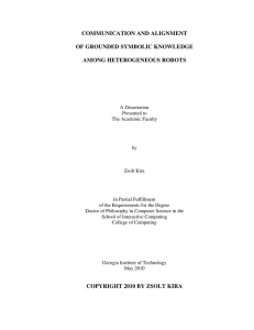 COMMUNICATION AND ALIGNMENT OF GROUNDED SYMBOLIC KNOWLEDGE AMONG HETEROGENEOUS ROBOTS