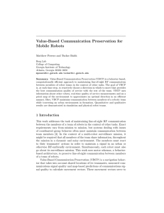 Value-Based Communication Preservation for Mobile Robots Matthew Powers and Tucker Balch