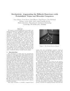 Stochasticks: Augmenting the Billiards Experience with Probabilistic Vision and Wearable Computers