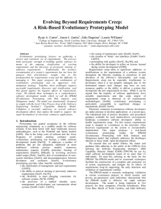 Evolving Beyond Requirements Creep: A Risk-Based Evolutionary Prototyping Model Ryan A. Carter