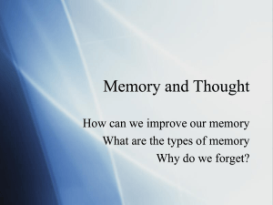 Memory and Thought How can we improve our memory
