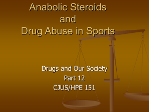 Anabolic Steroids and Drug Abuse in Sports Drugs and Our Society