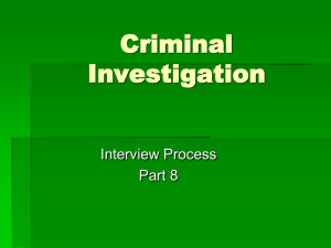Criminal Investigation Interview Process Part 8