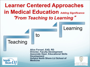 Learner Centered Approaches in Medical Education Learning to