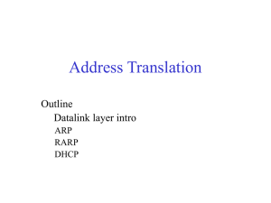 Address Translation Outline Datalink layer intro ARP