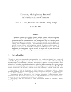 Diversity-Multiplexing Tradeoff in Multiple Access Channels David N. C. Tse , Pramod Viswanath