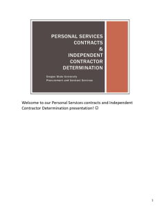 Welcome to our Personal Services contracts and Independent  Contractor Determination presentation!  1