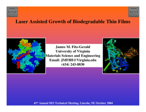 Laser Assisted Growth of Biodegradable Thin Films