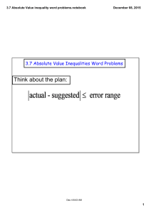 Think about the plan: 3.7 Absolute Value Inequalities Word Problems 3.7 Absolute Value inequality word problems.notebook December 08, 2015