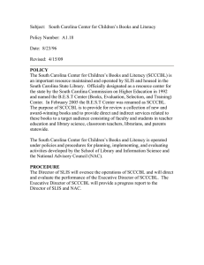 Subject:   South Carolina Center for Children’s Books and...  Policy Number:  A1.18 Date:  8/23/96