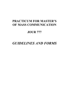 GUIDELINES AND FORMS  PRACTICUM FOR MASTER’S OF MASS COMMUNICATION