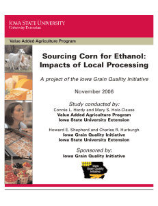 Sourcing Corn for Ethanol: Impacts of Local Processing Study conducted by: