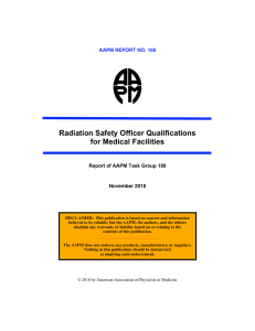 Radiation Safety Officer Qualifications for Medical Facilities  AAPM REPORT NO. 160