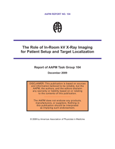 The Role of In-Room kV X-Ray Imaging December 2009