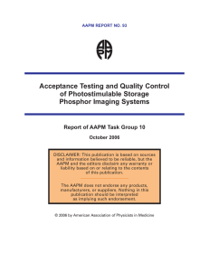 Acceptance Testing and Quality Control of Photostimulable Storage Phosphor Imaging Systems