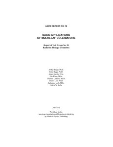 BASIC APPLICATIONS OF MULTILEAF COLLIMATORS AAPM REPORT NO. 72