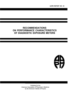 RECOMMENDATIONS ON PERFORMANCE CHARACTERISTICS OF DIAGNOSTIC EXPOSURE METERS Published for the