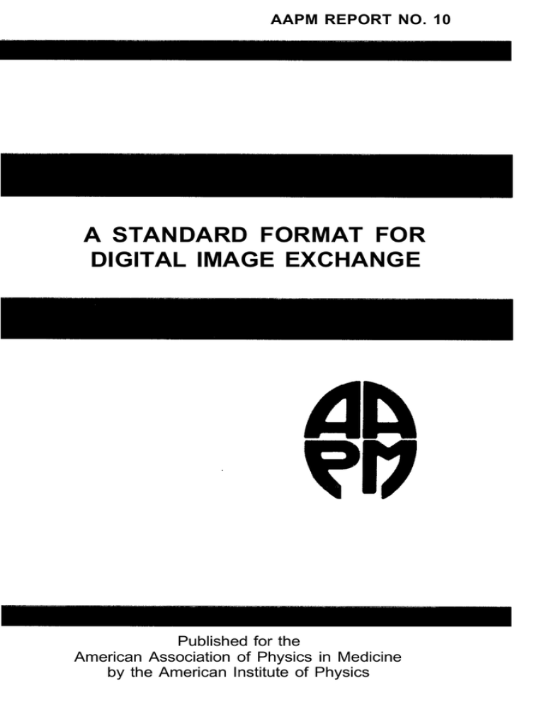 a-standard-format-for-digital-image-exchange-aapm-report-no-10