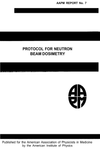 PROTOCOL FOR NEUTRON BEAM DOSIMETRY AAPM REPORT No. 7