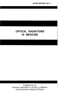 OPTICAL RADIATIONS IN  MEDlClNE Published for the