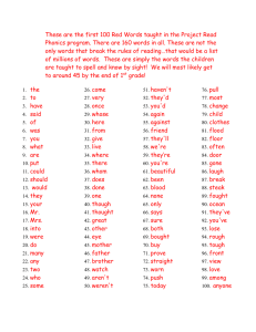 These are the first 100 Red Words taught in the... Phonics program. There are 160 words in all. These are...