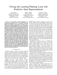 Closing the Learning-Planning Loop with Predictive State Representations Byron Boots Sajid M. Siddiqi