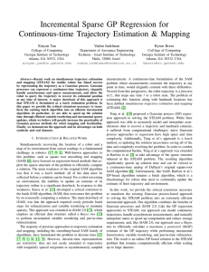 Incremental Sparse GP Regression for Continuous-time Trajectory Estimation &amp; Mapping Xinyan Yan