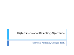 High-dimensional Sampling Algorithms Santosh Vempala, Georgia Tech