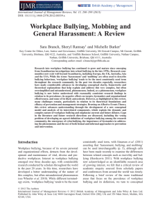 Workplace Bullying, Mobbing and General Harassment: A Review Sara Branch, Sheryl Ramsay