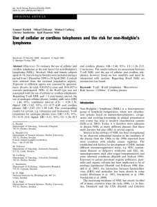 Use of cellular or cordless telephones and the risk for... lymphoma O R I G I N A L A R... Lennart Hardell Æ Mikael Eriksson Æ Michael Carlberg