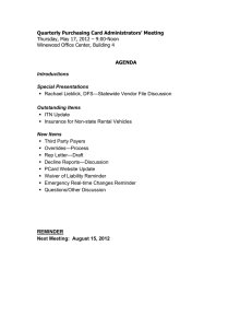 Quarterly Purchasing Card Administrators’ Meeting AGENDA  Thursday, May 17, 2012 – 9:00-Noon