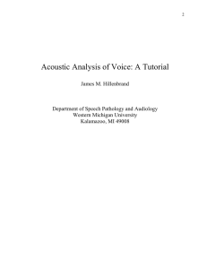 Acoustic Analysis of Voice: A Tutorial